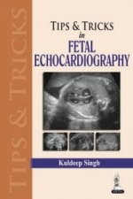 Tips & Tricks in Fetal Echocardiography