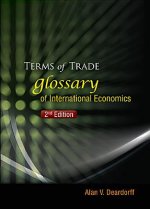 Terms Of Trade: Glossary Of International Economics (2nd Edition)