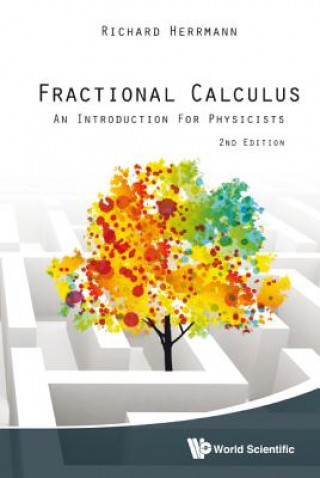 Fractional Calculus: An Introduction For Physicists (2nd Edition)