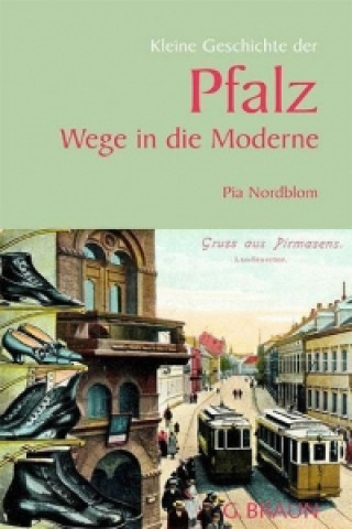 Kleine Geschichte der Pfalz