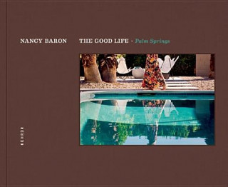 Good Life, The - Palm Springs