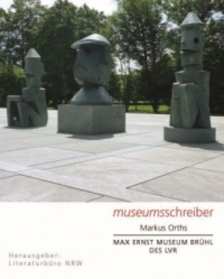 Museumsschreiber NRW - Max Ernst Museum Brühl