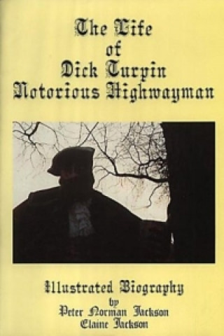 Life of Dick Turpin