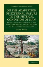 On the Adaptation of External Nature to the Physical Condition of Man