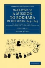 Narrative of a Mission to Bokhara, in the Years 1843-1845 2 Volume Set