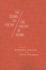 Sound of Poetry / The Poetry of Sound