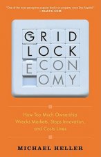 Gridlock Economy