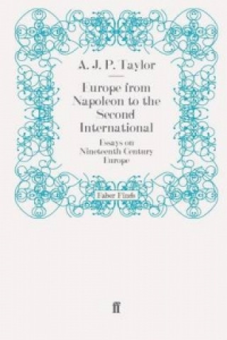 Europe from Napoleon to the Second International