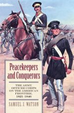 Peacekeepers and Conquerors