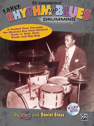 Commandments of Early Rhythm and Blues Drumming