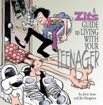Zits Guide to Living with Your Teenager