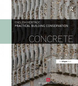 Practical Building Conservation: Concrete