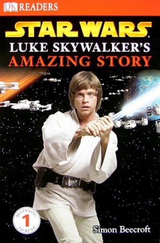 Star Wars: Luke Skywalker's Amazing Story