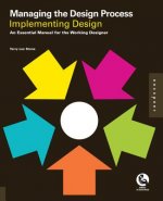 Managing the Design Process-Implementing Design