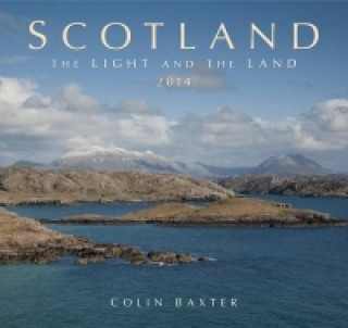 Scotland - the Light and the Land 2014 Calendar