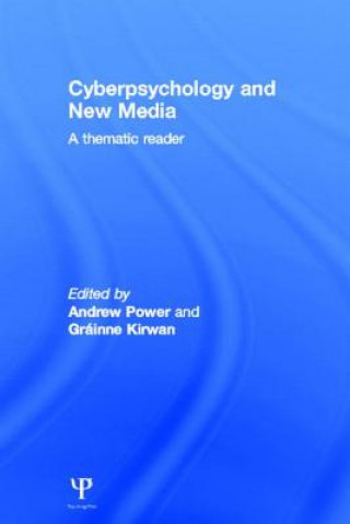 Cyberpsychology and New Media