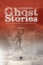 Leicestershire Ghost Stories