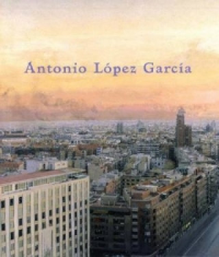 Antonio Lopez Garcia - Paintings and Sculpture