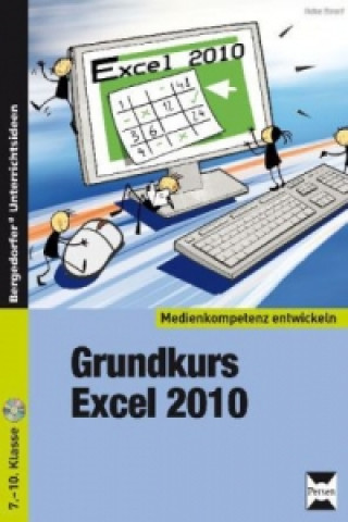 Grundkurs Excel 2010, m. 1 CD-ROM