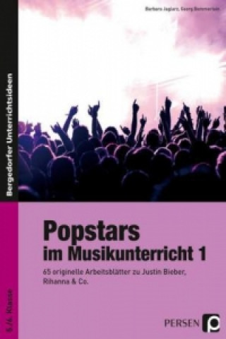 Popstars im Musikunterricht. Bd.1