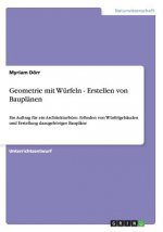 Geometrie mit Wurfeln und Bauplane. Mathematik