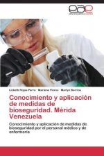 Conocimiento y aplicacion de medidas de bioseguridad. Merida Venezuela