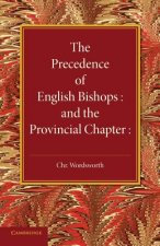 Precedence of English Bishops and the Provincial Chapter