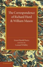 Correspondence of Richard Hurd and William Mason