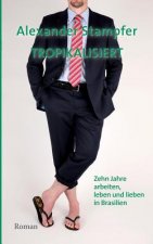 Tropikalisiert