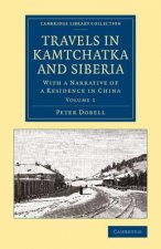 Travels in Kamtchatka and Siberia