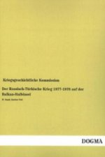 Der Russisch-Türkische Krieg 1877-1878 auf der Balkan-Halbinsel. Bd.4/2