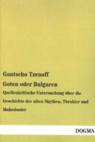 Goten oder Bulgaren