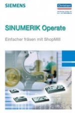 SINUMERIK Operate - Einfacher fräsen mit ShopMill