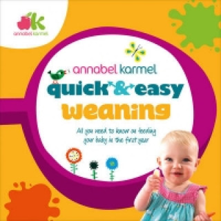 Quick and Easy Weaning (Annabel Karmel)(Twarda)