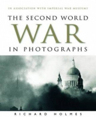 Second World War in Photographs