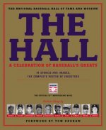 Hall: A Celebration of Baseball's Greats