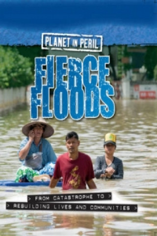 Planet in Peril: Fierce Floods