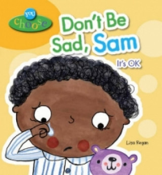You Choose!: Don't Be Sad, Sam