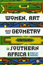 Women, Art And Geometry In Southern Africa