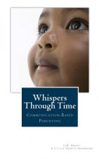 Whispers Through Time