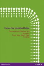 Exploring Microsoft Office Excel 2010 Introductory: Pearson New International Edition