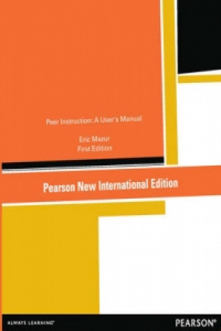 Peer Instruction: Pearson New International Edition