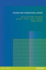 Mastering Public Speaking: Pearson New International Edition