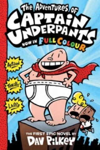 Adventures of Captain Underpants Colour edition
