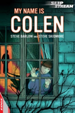 EDGE: Slipstream Short Fiction Level 2: My Name is COLEN