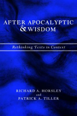 After Apocalyptic and Wisdom