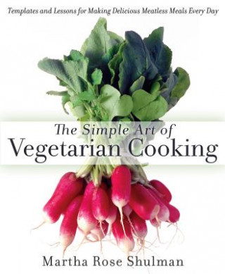 Simple Art of Vegetarian Cooking