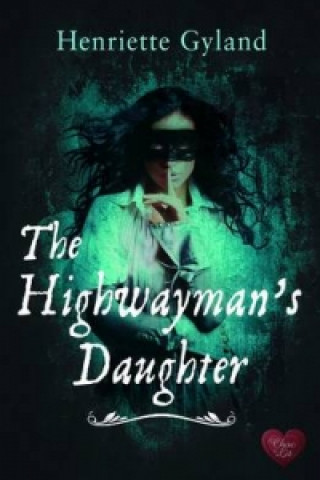 Highwayman's Daughter