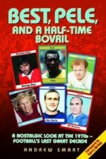 Best, Pele and a Half-time Bovril
