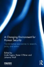 Changing Environment for Human Security